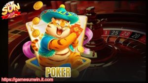 Giới thiệu chung về game bài poker Sunwin