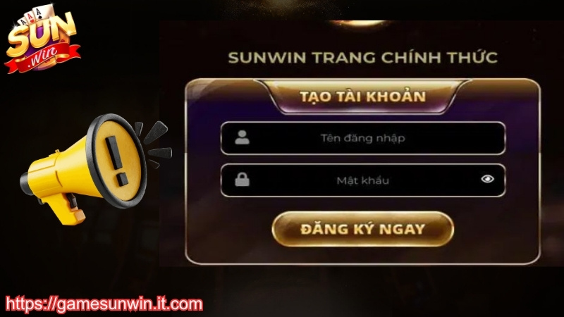 Lưu ý khi đăng ký tài khoản Sunwin
