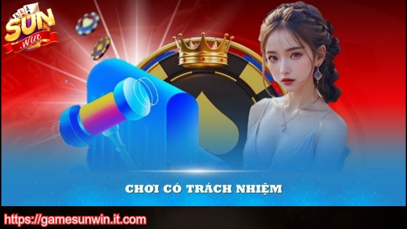 Sunwin triển khai chính sách chơi có trách nhiệm